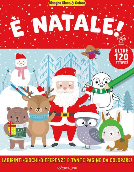 Immagine di E` NATALE! DISEGNA GIOCA & COLORA. EDIZ. ILLUSTRATA