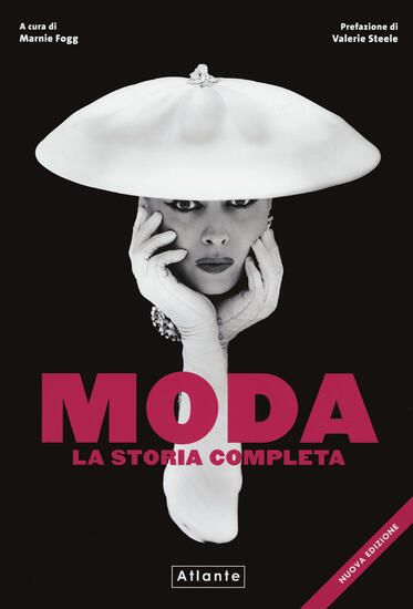 Immagine di MODA. LA STORIA COMPLETA. NUOVA EDIZ.