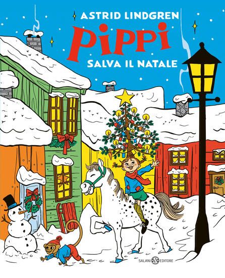 Immagine di PIPPI SALVA IL NATALE. EDIZ. A COLORI