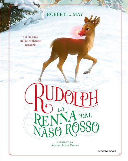 Immagine di RUDOLPH LA RENNA DAL NASO ROSSO. EDIZ. A COLORI