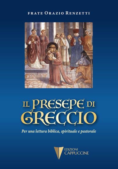 Immagine di PRESEPE DI GRECCIO. PER UNA LETTURA BIBLICA, SPIRITUALE E PASTORALE (IL)