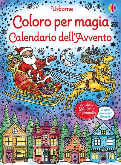 Immagine di CALENDARIO DELL`AVVENTO. COLORO PER MAGIA. CON PENNELLINO