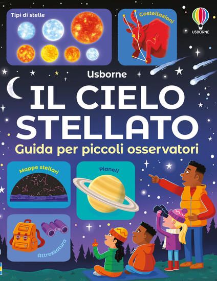 Immagine di CIELO STELLATO. GUIDA PER PICCOLI OSSERVATORI (IL)