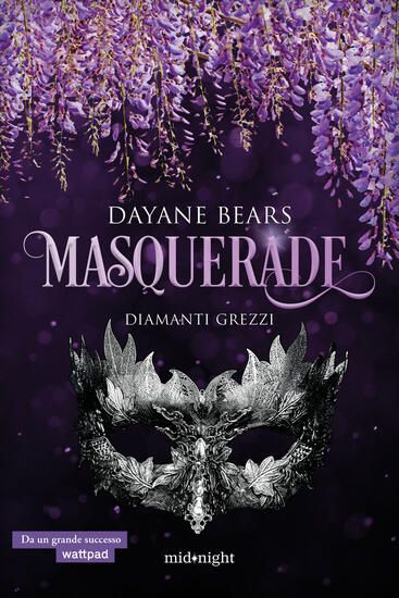 Immagine di MASQUERADE. DIAMANTI GREZZI