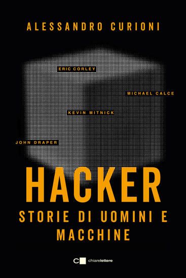 Immagine di HACKER. STORIE DI UOMINI E MACCHINE