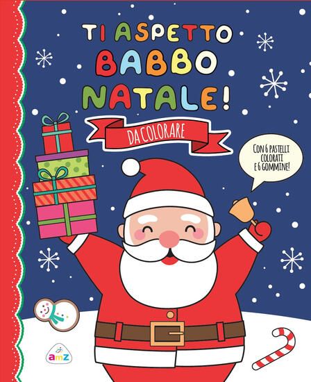 Immagine di TI ASPETTO, BABBO NATALE! EDIZ. A COLORI