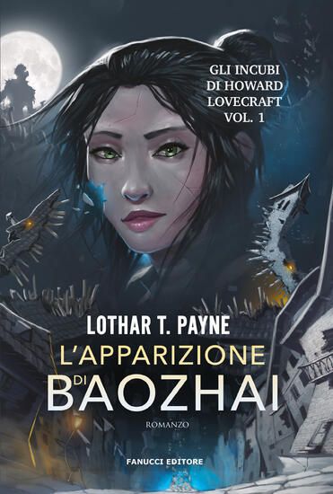 Immagine di APPARIZIONE DI BAOZHAI. GLI INCUBI DI HOWARD LOVECRAFT (L`)