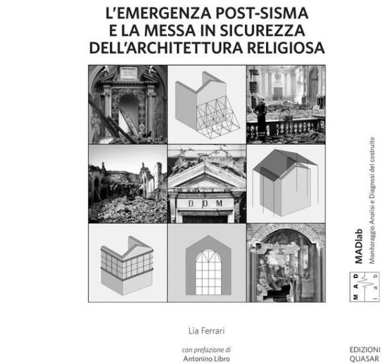 Immagine di L`EMERGENZA POST-SISMA E LA MESSA IN SICUREZZA DELL`ARCHITETTURA RELIGIOSA.