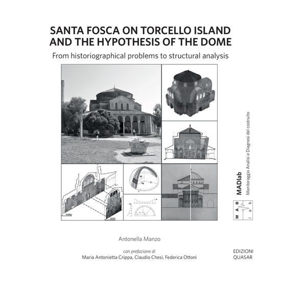 Immagine di ANTA FOSCA ON TORCELLO ISLAND AND THE HYPOTHESIS OF THE DOME. FROM HISTORIOGRAPHICAL PROBLEM