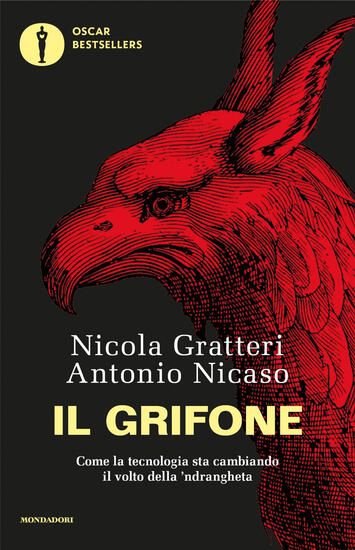 Immagine di GRIFONE. COME LA TECNOLOGIA STA CAMBIANDO IL VOLTO DELLA `NDRANGHETA (IL)