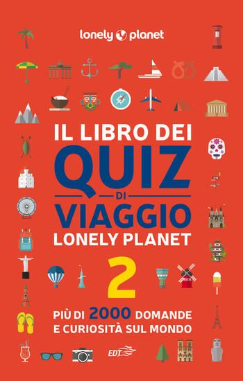 Immagine di LIBRO DEI QUIZ DI VIAGGIO LONELY PLANET. 2000 DOMANDE E RISPOSTE PER METTERE ALLA PROVA LA TUA C... - VOLUME 2