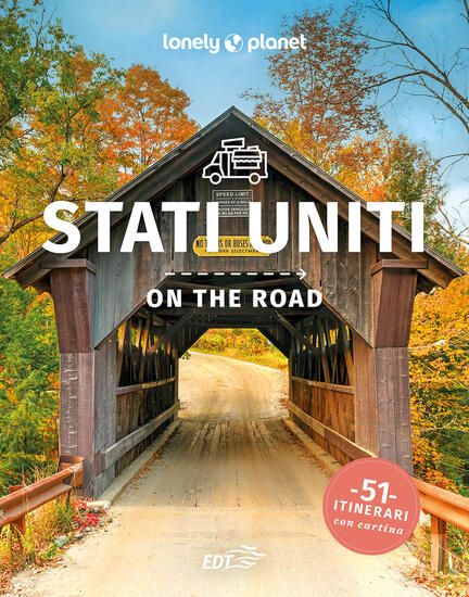 Immagine di STATI UNITI ON THE ROAD. 51 ITINERARI