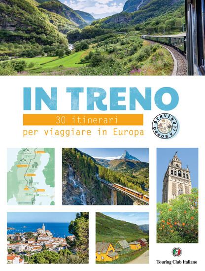 Immagine di IN TRENO. 30 ITINERARI PER VIAGGIARE IN EUROPA