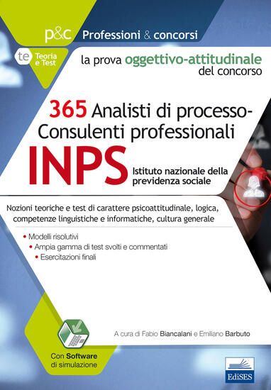 Immagine di 365 ANALISTI DI PROCESSO-CONSULENTI PROFESSIONALI. LA PROVA OGGETTIVO-ATTITUDINALE DEL CONCORSO....