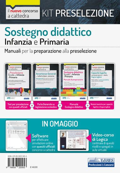 Immagine di KIT PRESELEZIONE CONCORSO A CATTEDRA PER SOSTEGNO DIDATTICO SCUOLA INFANZIA E PRIMARIA. TEORIA E...