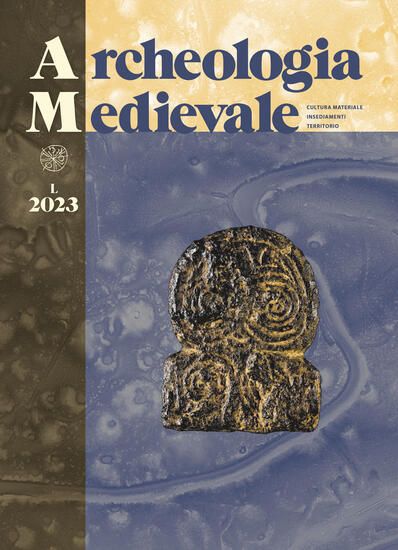 Immagine di ARCHEOLOGIA MEDIEVALE (2023) - VOLUME 50