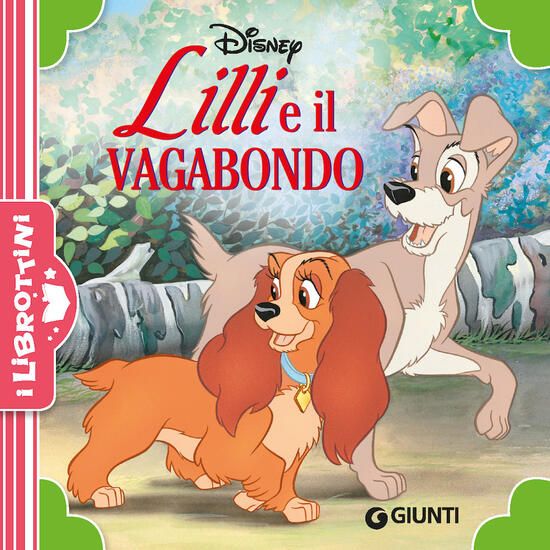 Immagine di LILLI E IL VAGABONDO. EDIZ. A COLORI