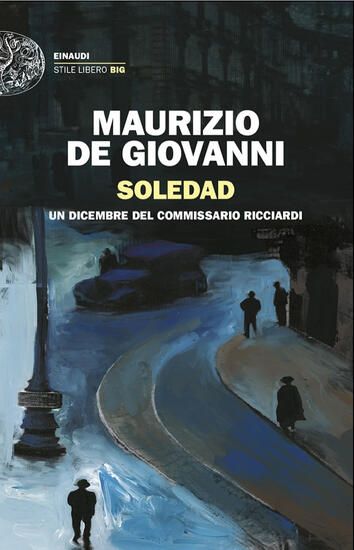 Immagine di SOLEDAD. UN DICEMBRE DEL COMMISSARIO RICCIARDI