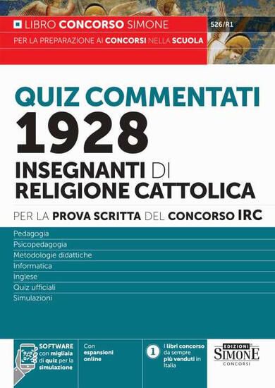 Immagine di CONCORSO IRC 1928 INSEGNANTI DI RELIGIONE CATTOLICA. QUIZ COMMENTATI PER LA PROVA SCRITTA.