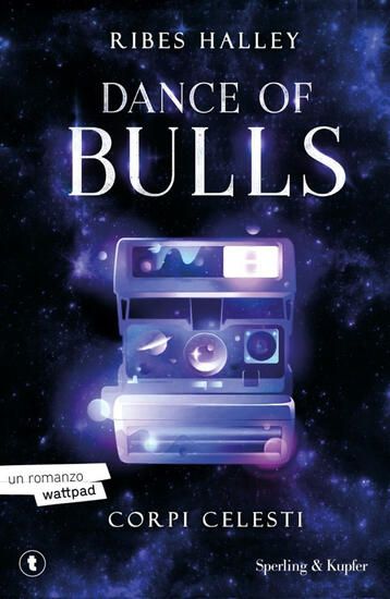 Immagine di CORPI CELESTI. DANCE OF BULLS - VOLUME 2