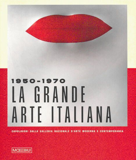 Immagine di 1950-1970. LA GRANDE ARTE ITALIANA. CAPOLAVORI DELLA GALLERIA D`ARTE MODERNA E CONTEMPORANEA DI ...