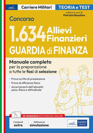 Immagine di CONCORSO 1.634 ALLIEVI FINANZIERI GUARDIA DI FINANZA. MANUALE COMPLETO PER LA PREPARAZIONE A TUT...