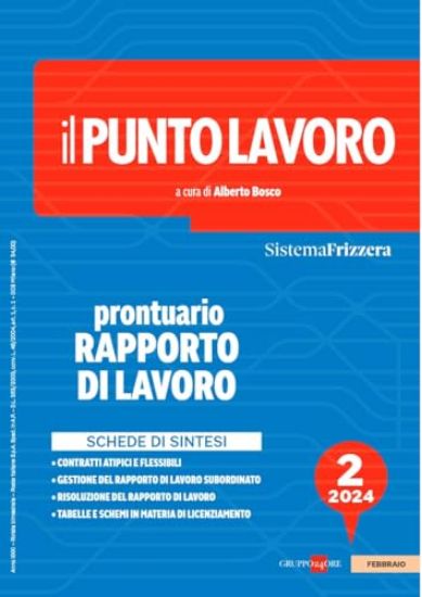 Immagine di PUNTO LAVORO. PRONTUARIO RAPPORTO DI LAVORO (2024) VOL.2