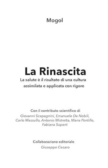 Immagine di RINASCITA. LA SALUTE E` IL RISULTATO DI UNA CULTURA ASSIMILATA E APPLICATA CON RIGORE (LA)