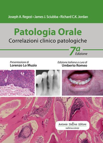 Immagine di PATOLOGIA ORALE. CORRELAZIONI CLINICO-PATOLOGICHE. CON ESPANSIONE ONLINE