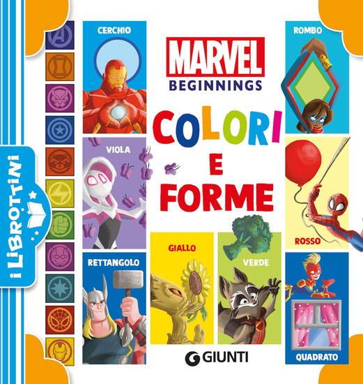 Immagine di COLORI E FORME. MARVEL BEGINNINGS. EDIZ. A COLORI