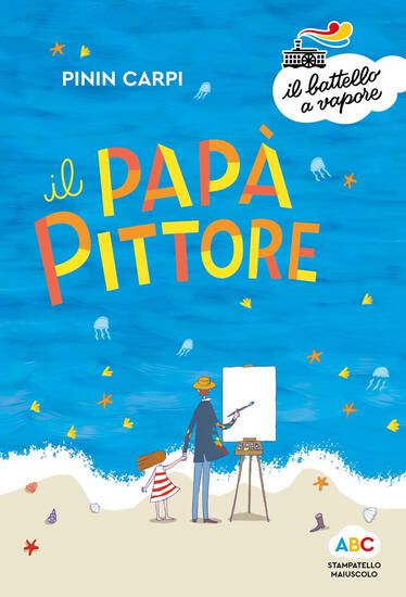 Immagine di PAPA` PITTORE. EDIZ. A COLORI (IL)