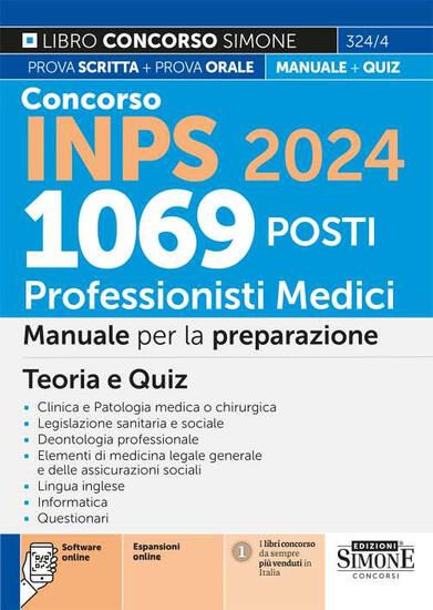 Immagine di CONCORSO INPS 2024. 1069 POSTI PROFESSIONISTI MEDICI. MANUALE PER LA PREPARAZIONE AL CONCORSO.