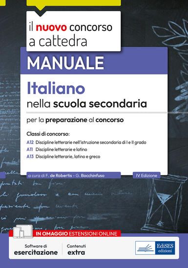 Immagine di ITALIANO NELLA SCUOLA SECONDARIA. MANUALE PER LA PREPARAZIONE AL CONCORSO.