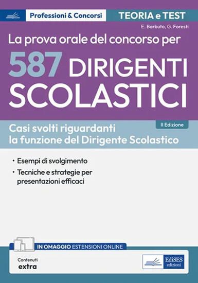 Immagine di CONCORSO PER 587 DIRIGENTI SCOLASTICI. LA PROVA ORALE. CON CONTENUTO DIGITALE