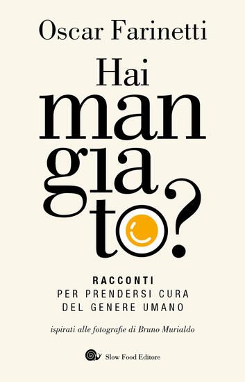 Immagine di HAI MANGIATO? RACCONTI PER PRENDERSI CURA DEL GENERE UMANO