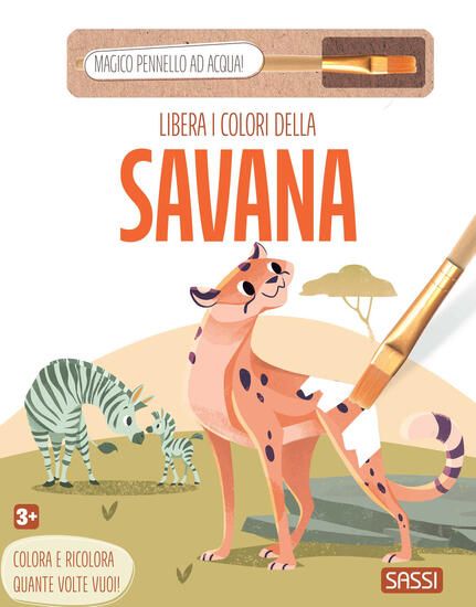 Immagine di LIBERA I COLORI DELLA SAVANA. EDIZ. ILLUSTRATA. CON MAGICO PENNELLO AD ACQUA - VOLUME 3