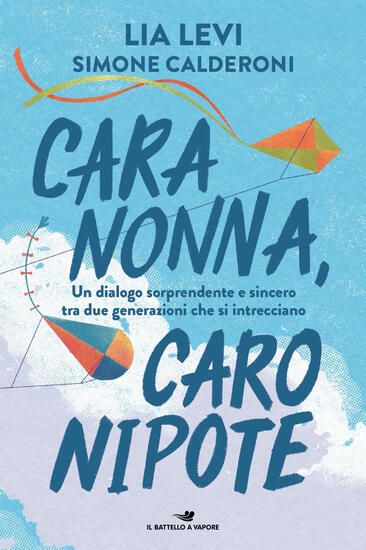 Immagine di CARA NONNA, CARO NIPOTE