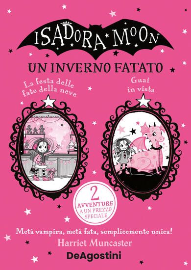 Immagine di INVERNO FATATO: LA FESTA DELLE FATE DI NEVE-GUAI IN VISTA. ISADORA MOON (UN)