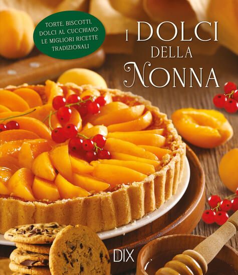 Immagine di DOLCI DELLA NONNA. EDIZ. A COLORI (I)