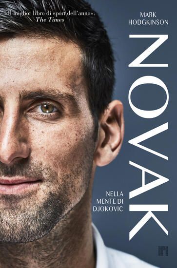 Immagine di NOVAK. NELLA MENTE DI DJOKOVIC