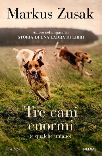 Immagine di TRE CANI ENORMI (E QUALCHE UMANO)