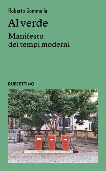 Immagine di AL VERDE. MANIFESTO DEI TEMPI MODERNI