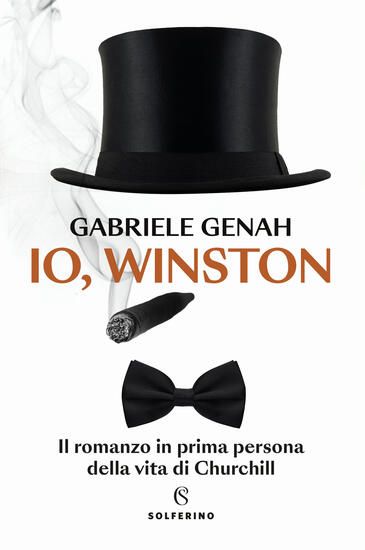 Immagine di IO, WINSTON. IL ROMANZO IN PRIMA PERSONA DELLA VITA DI CHURCHILL