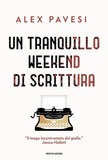 Immagine di TRANQUILLO WEEKEND DI SCRITTURA (UN)