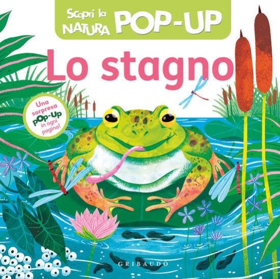 Immagine di STAGNO. SCOPRI LA NATURA POP-UP. EDIZ. A COLORI (LO)