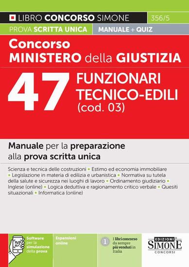 Immagine di CONCORSO MINISTERO DELLA GIUSTIZIA. 47 FUNZIONARI TECNICO-EDILI (COD. 03). MANUALE PREPARAZIONE